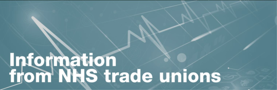 Information from NHS Trade Unions